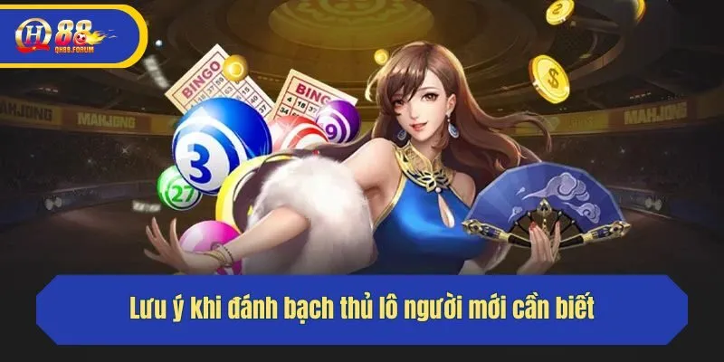 Lưu ý khi đánh lô bạch thủ người mới cần biết